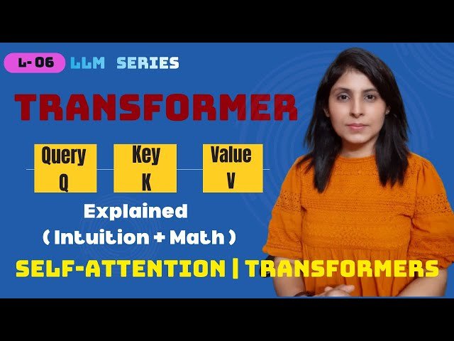 Transformer Encoder Explained - Self-Attention, Q K V - Lecture 6