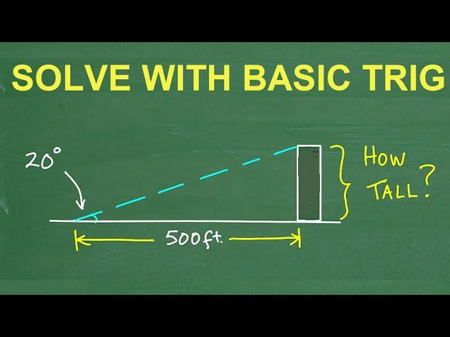 How to Solve a Basic Right Angle Trigonometry Word Problem