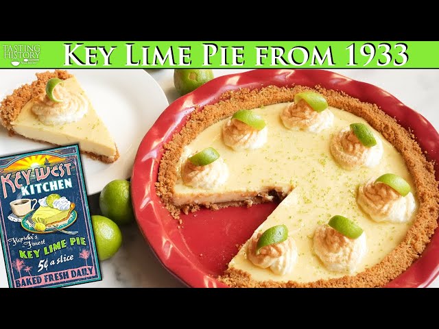 The "True" History of Key Lime Pie - Florida or New York?