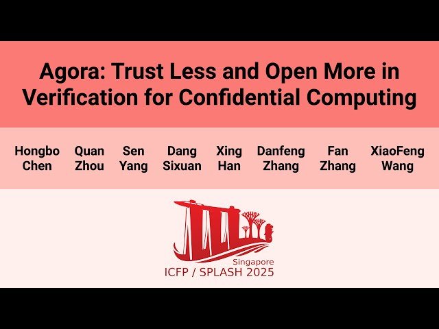 Agora - Trust Less and Open More in Verification for Confidential Computing