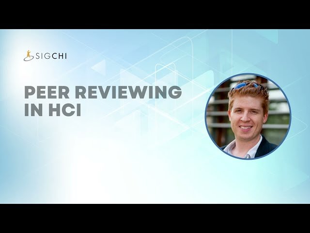 Peer Reviewing in HCI - Doing the Review