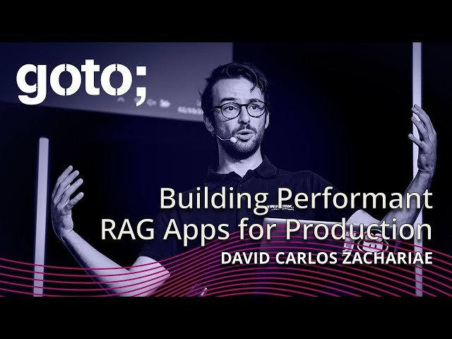 Building Performant RAG Applications for Production