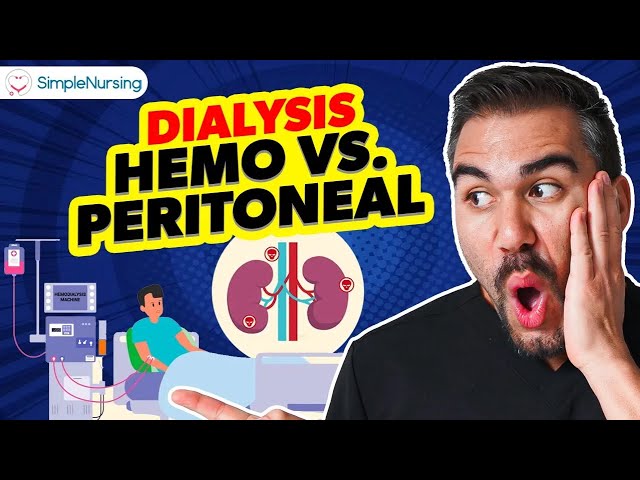Kidney Failure - Hemodialysis and Peritoneal Dialysis Nursing Care for NCLEX RN and LPN