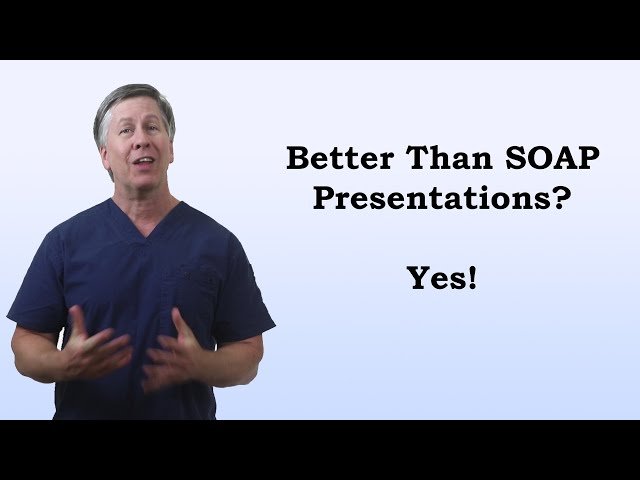 EAP Notes and Presentations - An Alternative to SOAP Format for Medical Progress Notes
