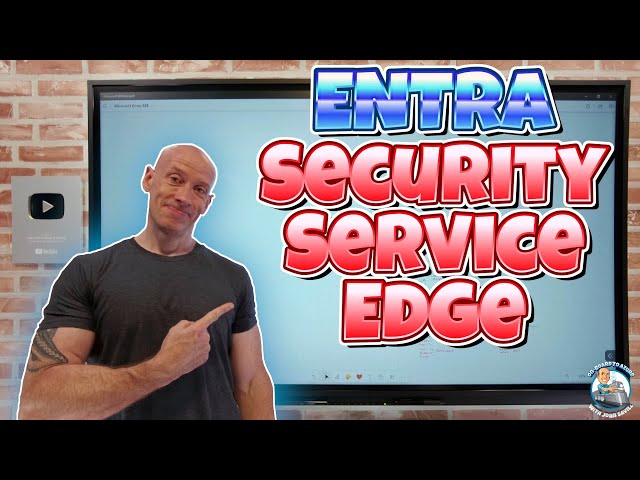 Microsoft Entra Security Service Edge Overview