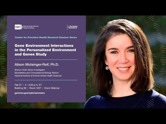 Gene Environment Interactions in the Personalized Environment and Genes Study