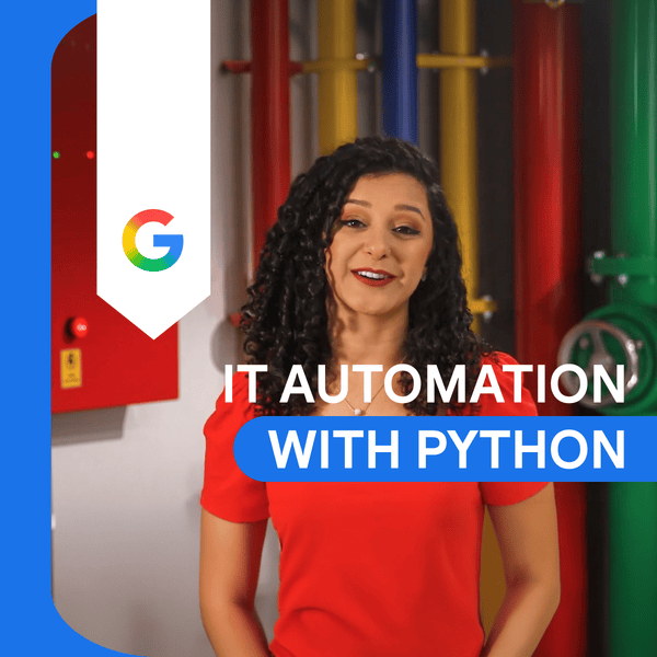 Google IT Automation with Python