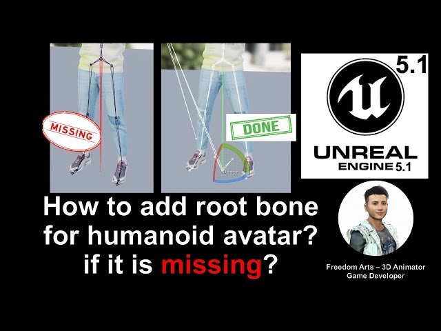 Adding a Root Bone for Humanoid Avatar in Unreal Engine - Tutorial