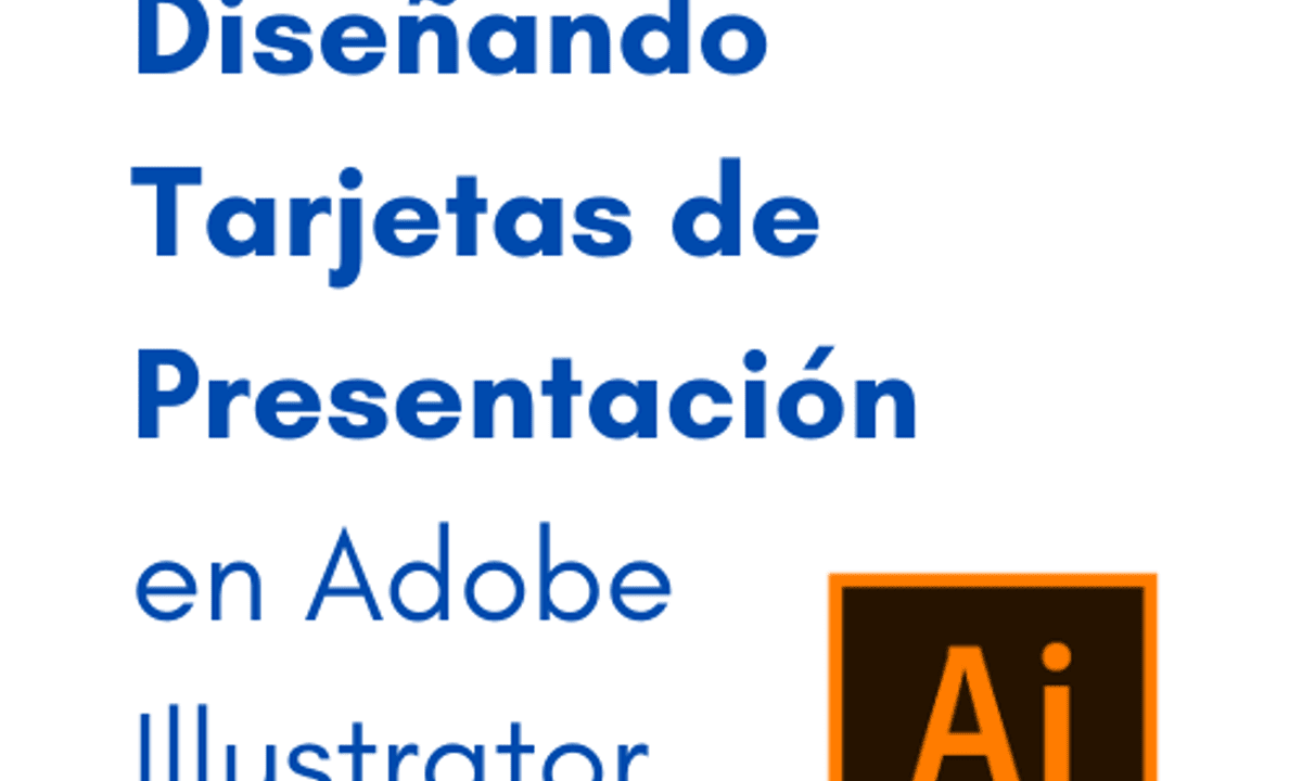 Diseñando tarjetas de presentación en Adobe Illustrator