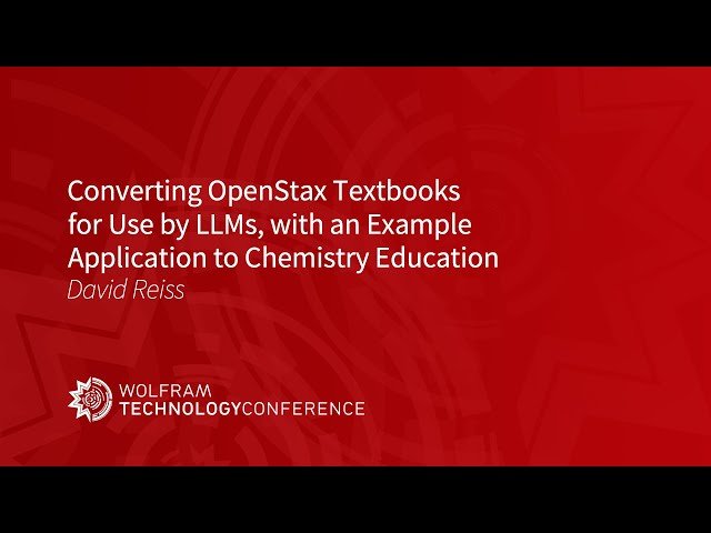Converting OpenStax Textbooks for LLM Applications - Chemistry Education Example