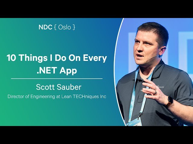 10 Things I Do On Every .NET App