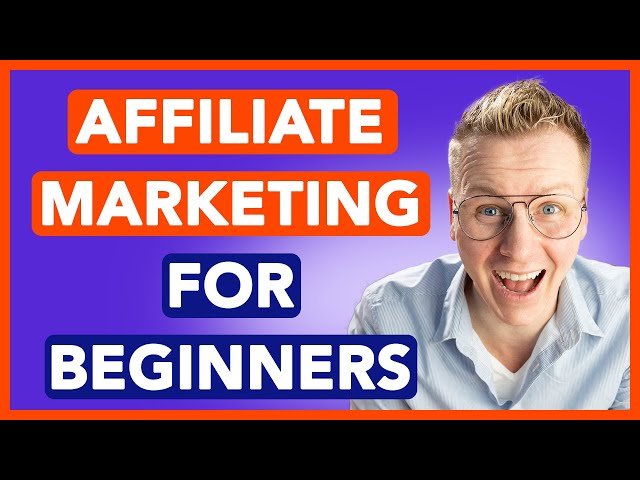 Affiliate Marketing for Beginners - Start Earning 6 Figures Today