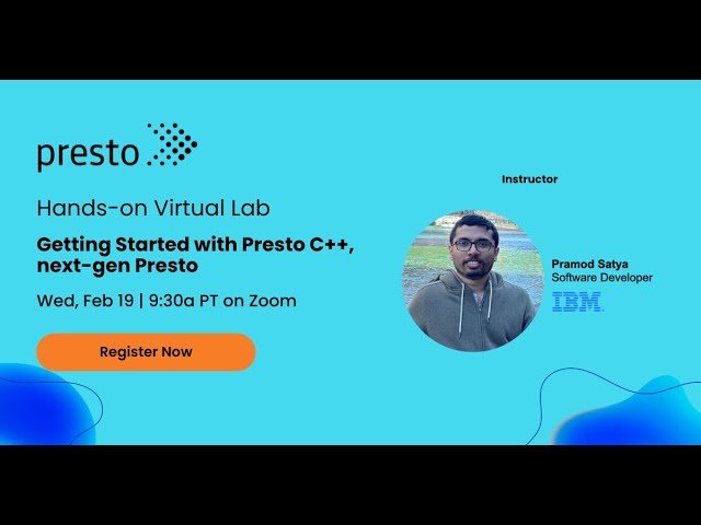 Diving into and Benchmarking Presto C++ - Hands-on Virtual Lab