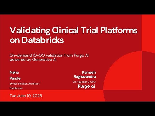 Validating Clinical Trial Platforms on Databricks