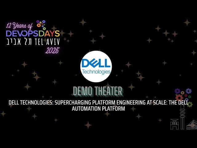 Supercharging Platform Engineering at Scale - The Dell Automation Platform