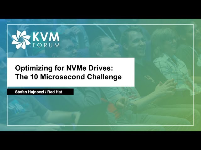 Optimizing for NVMe Drives - The 10 Microsecond Challenge
