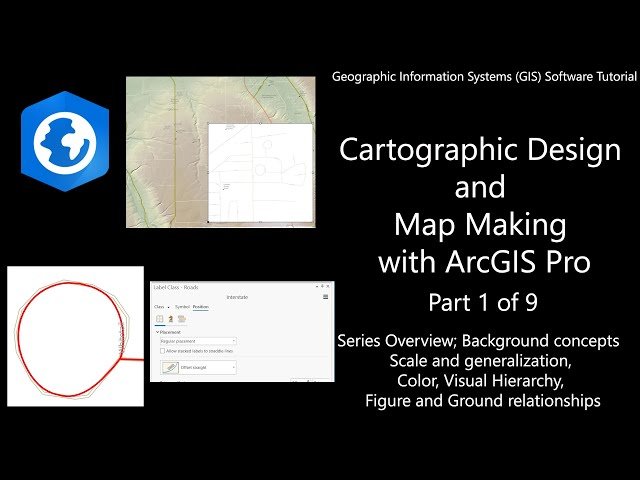 GIS Software Tutorial - Cartographic Design and Map Making with ArcGIS Pro