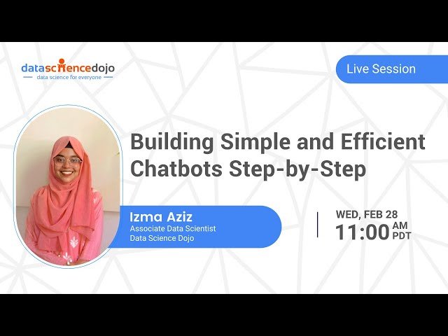 Building Simple and Efficient Chatbots Step-by-Step