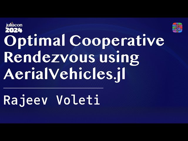Optimal Cooperative Rendezvous Using AerialVehicles.jl