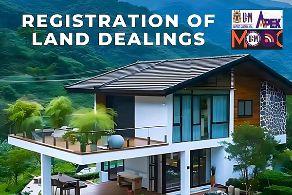 REGISTRATION OF LAND DEALINGS