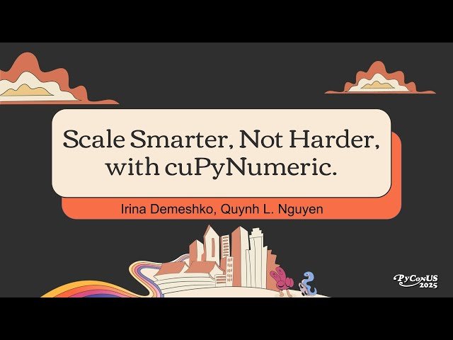 Scale Smarter, Not Harder, with cuPyNumeric