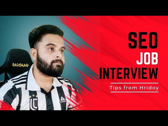 SEO Interview Basic Preparation for Job - Tips and Strategies