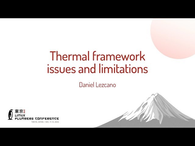 Thermal Framework Issues and Limitations