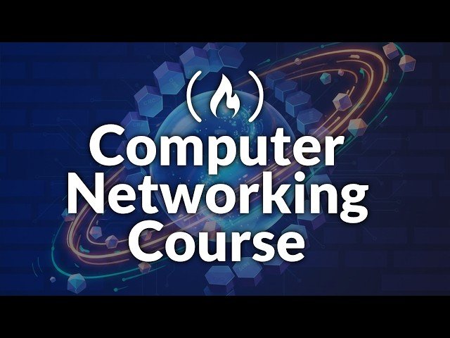 Computer Networking Fundamentals Course