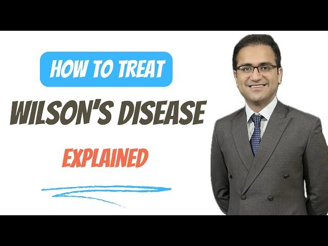 Wilson's Disease - Treatment, Symptoms, Pathophysiology, Neurology Medicine Lecture USMLE NEET-PG