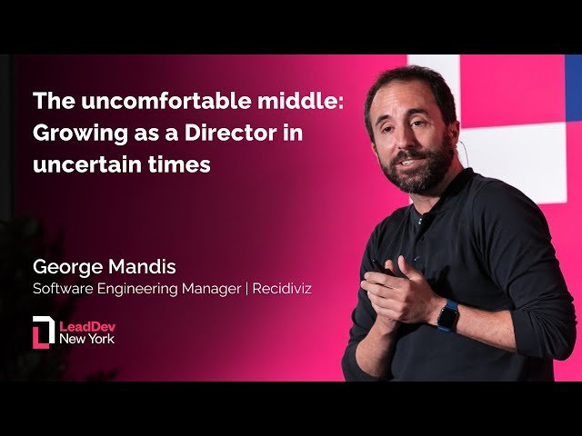 The Uncomfortable Middle - Growing as a Director in Uncertain Times