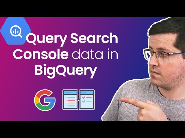 How to Query Google Search Console Data in BigQuery