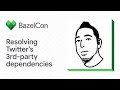 Resolving Twitter's 3rdparty/JVM with Bazel-Multiversion