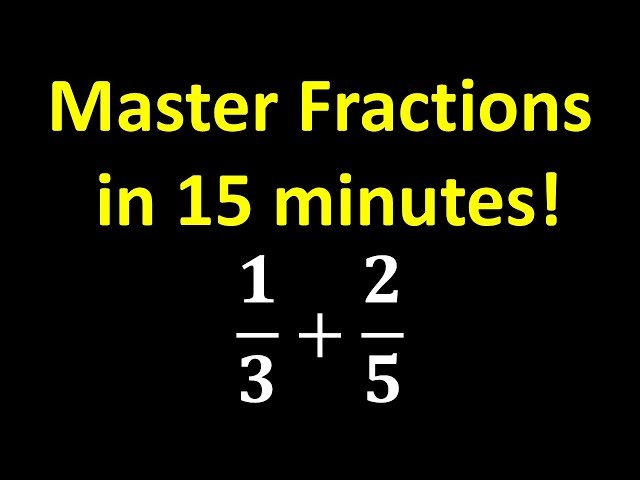 Comprehensive Guide to Working with Fractions - Quick Review
