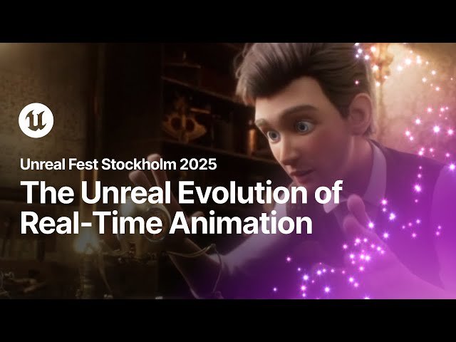 Disrupting the Traditional - The Unreal Evolution of Real-Time Animation