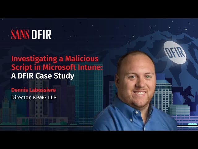 Investigating a Malicious Script in Microsoft Intune - A DFIR Case Study