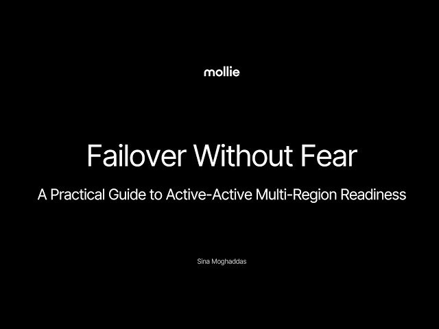 Failover Without Fear - A Practical Guide to Active-Active Multi-Region Readiness