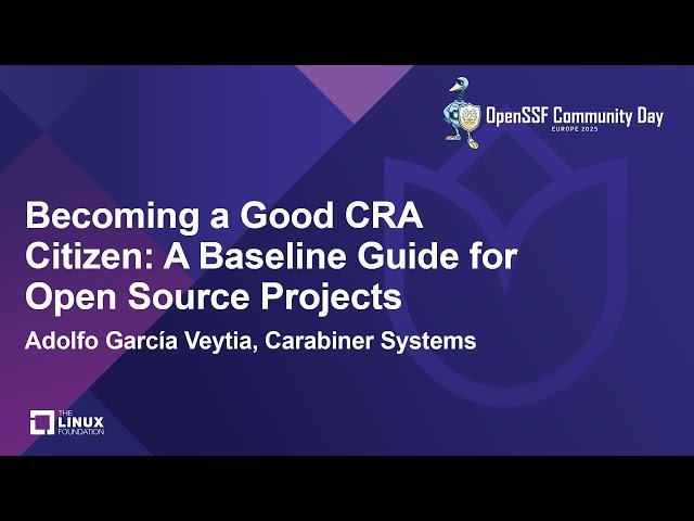 Becoming a Good CRA Citizen - A Baseline Guide for Open Source Projects
