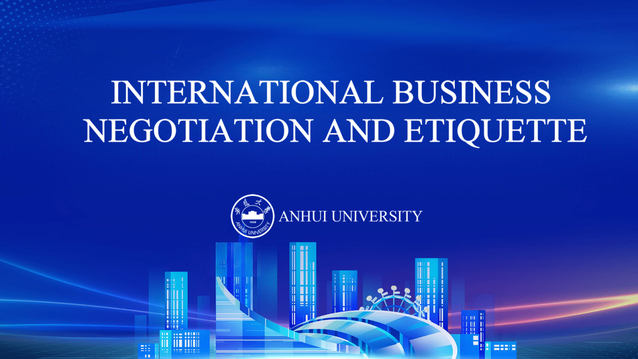 International Business Negotiation and Etiquette