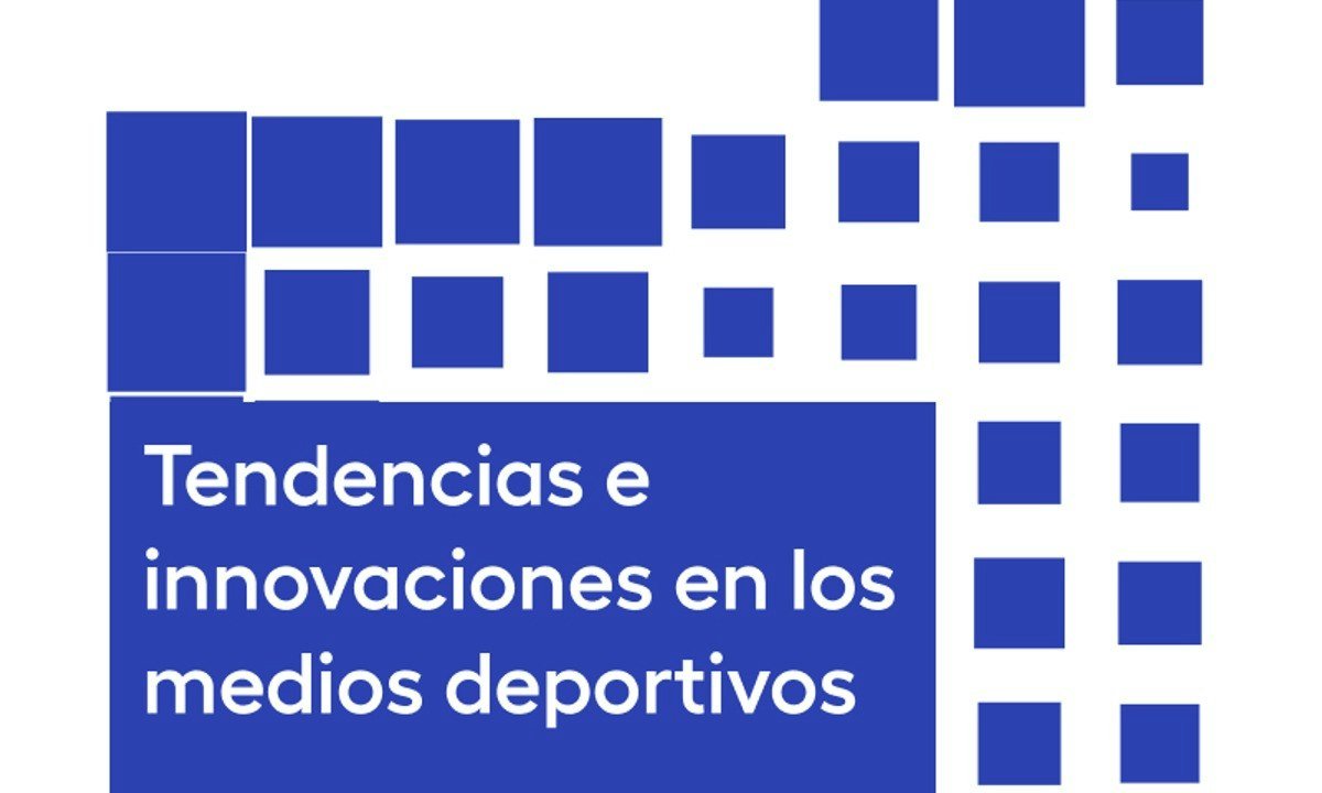 Tendencias e innovaciones en los medios deportivos