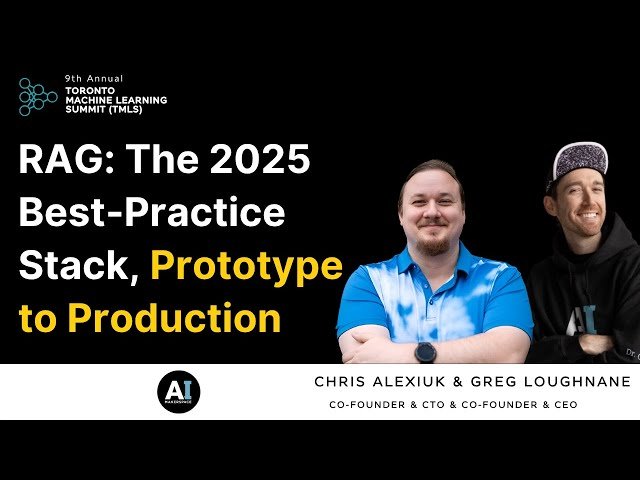 RAG - The 2025 Best-Practice Stack, Prototype to Production