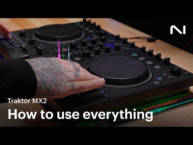 How to Use Everything with the Traktor MX2 DJ Controller