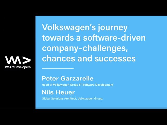 Volkswagen's Journey Towards a Software-Driven Company