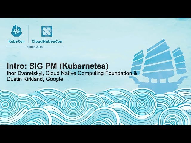 Intro - SIG PM - Kubernetes