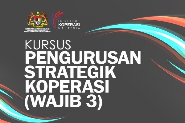 Wajib 3: Pengurusan Strategik Koperasi Online