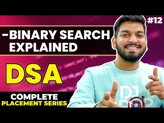 Searching and Sorting - Complete Course for Placements