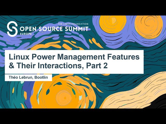 Linux Power Management Features and Their Interactions - Part 2