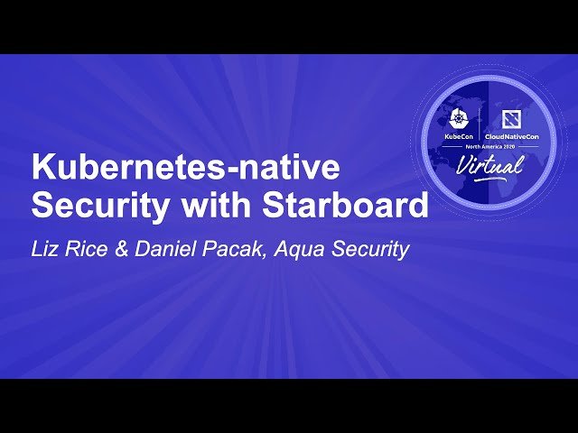 Kubernetes-native Security with Starboard