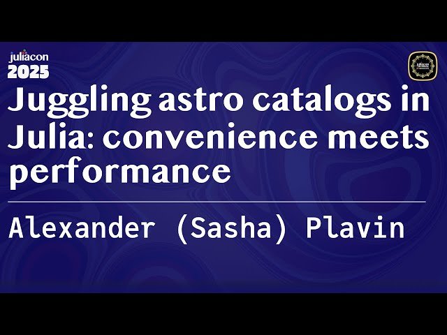 Juggling Astro Catalogs in Julia - Convenience Meets Performance
