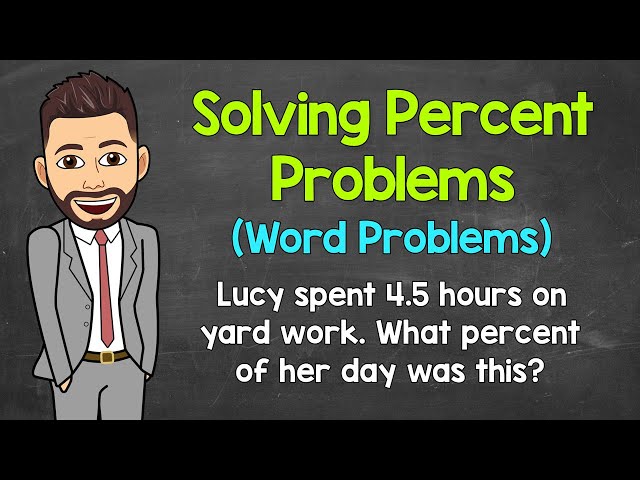 Solving Percent Word Problems Using the Percent Equation