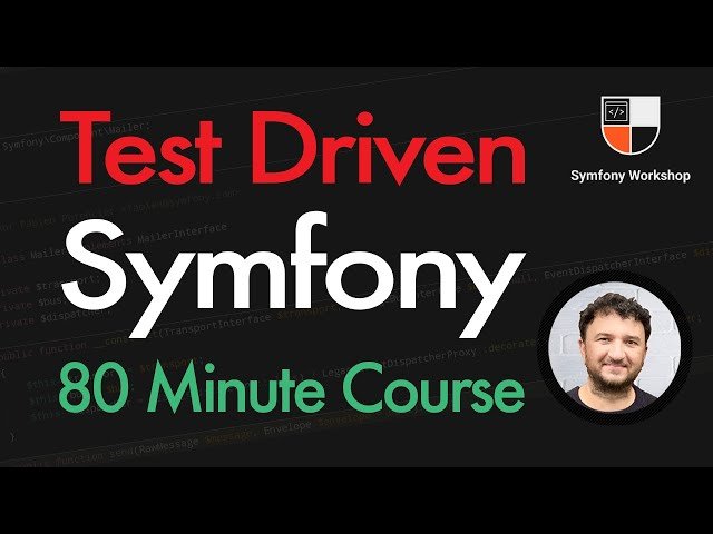 Symfony 5 Complete Tutorial Collection - TDD, Docker, Forms, Security, and More